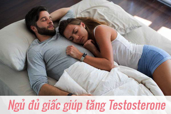Ngủ đủ giấc giúp tăng Testosterone cho nam